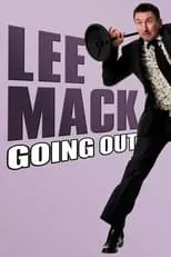 Lee Mack es Himself en Lee Mack: Going Out Live