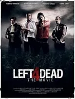 Película Left 4 Dead - The Movie