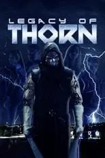 Película Legacy Of Thorn