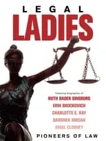 Póster de la película Legal Ladies: Pioneers of Law