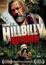 Película Legend of the Hillbilly Butcher