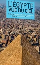 Poster de la película L'Egypte vue du ciel - Películas hoy en TV