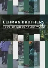 Película Lehman Brothers: la crisis que pagamos todos