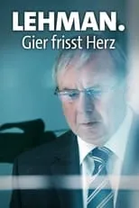 Robert Homans en la película Lehman. Gier frisst Herz