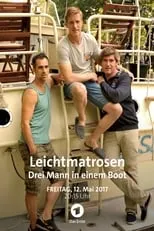 Roman Schomburg interpreta a Kai en Leichtmatrosen - Drei Mann in einem Boot