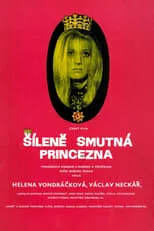 Película Šíleně smutná princezna