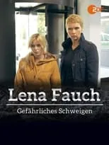 Nicholas Reiner es Buschhausen en Lena Fauch - Gefährliches Schweigen