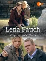 Póster de la película Lena Fauch - Vergebung oder Rache