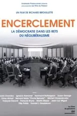 Película L’encerclement - La démocratie dans les rets du néo-libéralisme