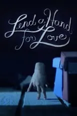 Póster de la película Lend a Hand for Love