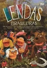 Película Lendas Brasileiras