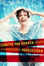 Lenette van Dongen interpreta a herself en Lenette van Dongen: Hoogseizoen