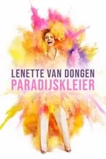 Lenette van Dongen interpreta a Herself en Lenette van Dongen: Paradijskleier