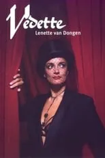 Lenette van Dongen interpreta a Herself en Lenette van Dongen: Vedette