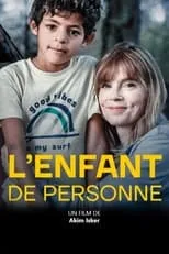 Película L'Enfant de personne