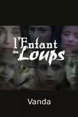 Poster de la película L'enfant des loups - Vanda - Películas hoy en TV