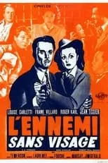 Jean Gabert interpreta a  en L'ennemi sans visage