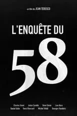 Película L'Enquête du 58