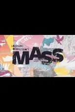 Película Leonard Bernstein's Mass