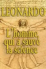 Stefano Guerrieri es  en Leonardo: L'homme Qui A Sauvé La Science