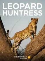 Keri Tombazian es Narrator (voice) en Leopard Huntress