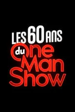 Película Les 60 ans du one-man-show