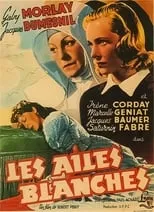 Claire Mafféi interpreta a (uncredited) en Les Ailes blanches