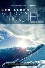 Película Les Alpes Vues Du Ciel