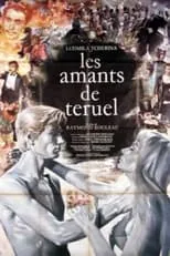 Marcel Rouzé interpreta a  en Les amants de Teruel