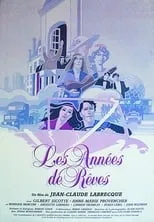 Película Les années de rêves