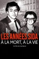 Manon Azem es  en Les années sida, à la mort, à la vie