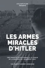 Gérard Chevalier es Narrator (voice) en Les armes miracles d'Hitler