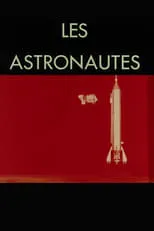 Película Les Astronautes