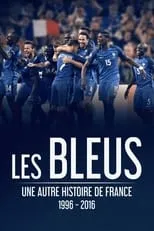 Poster de la película Les Bleus - Une autre histoire de France, 1996-2016 - Películas hoy en TV