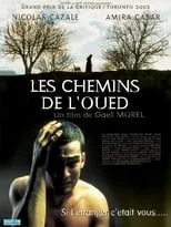 Película Les Chemins de l'oued