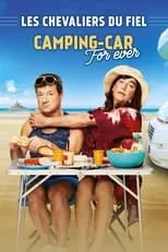 Portada de Les chevaliers du Fiel : Camping-Car For Ever