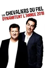 Francis Ginibre es Self en Les Chevaliers du fiel dynamitent l'année 2018