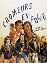 Película Les Chômeurs en folie