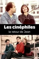 Película Les cinéphiles : Le retour de Jean