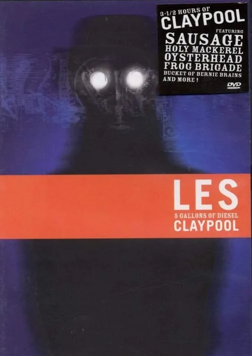 Poster de la película Les Claypool: 5 Gallons Of Diesel - Películas hoy en TV