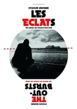 Poster de Les Eclats (Ma gueule, ma révolte, mon nom)