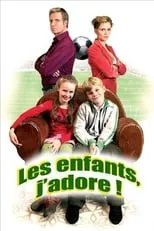 Poster de la película Les enfants, j'adore ! - Películas hoy en TV