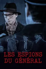 Película Les Espions du Général