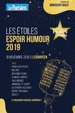 Monsieur Fraize interpreta a Himself en Les Etoiles Espoir Humour Du Parisien 2019