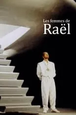 Raël es Self (archive footage) (uncredited) en Les femmes de Raël