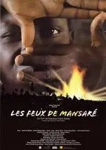 Película Les feux de Mansaré