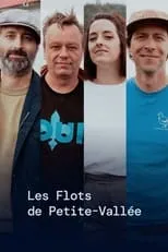 Película Les flots de Petite-Vallée