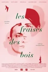 Poster de la película Les fraises des bois - Películas hoy en TV