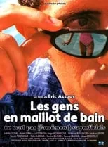 Poster de la película Les gens en maillot de bain ne sont pas (forcément) superficiels - Películas hoy en TV