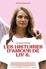 Póster de la película Les histoires d'amour de Liv S.